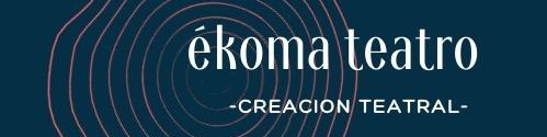 ékoma teatro-creación teatral